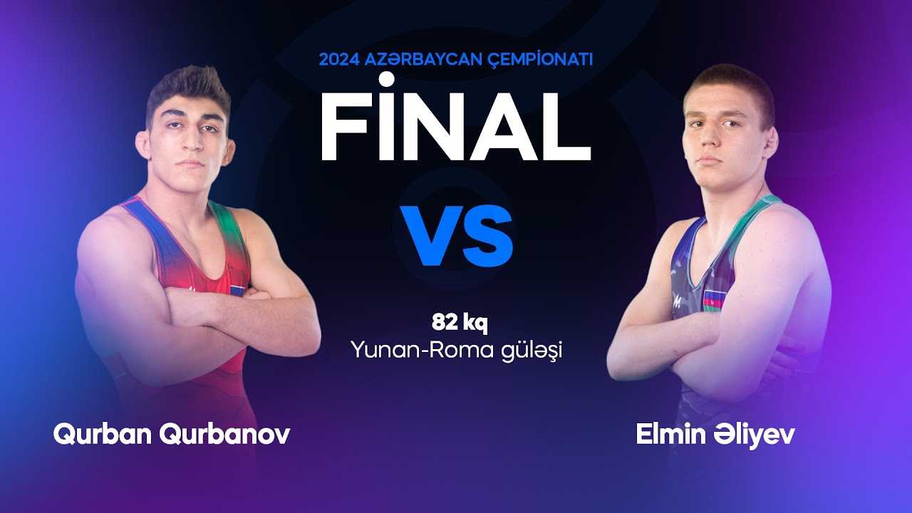 Final GR - 82 kg: Qurban Qurbanov - Elmin Əliyev