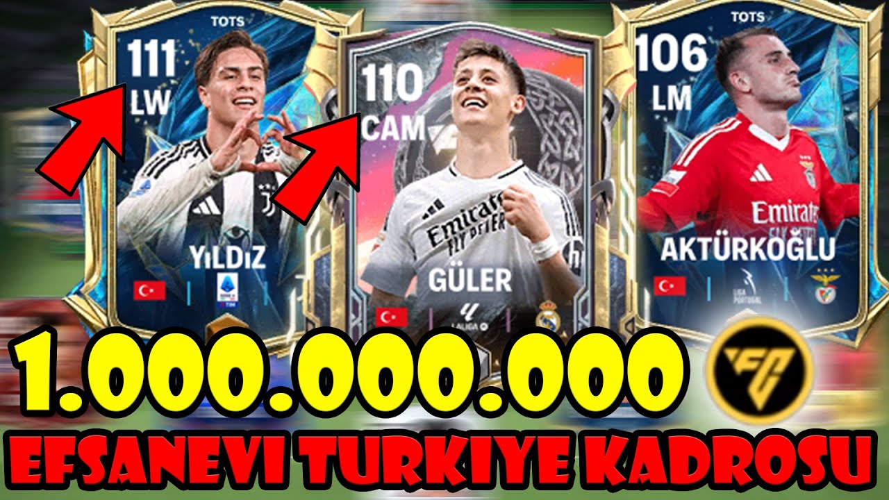 TAM 1 MİLYAR COINS EFSANEVİ TÜRKİYE MİLLİ TAKIM KADROSU FC Mobile