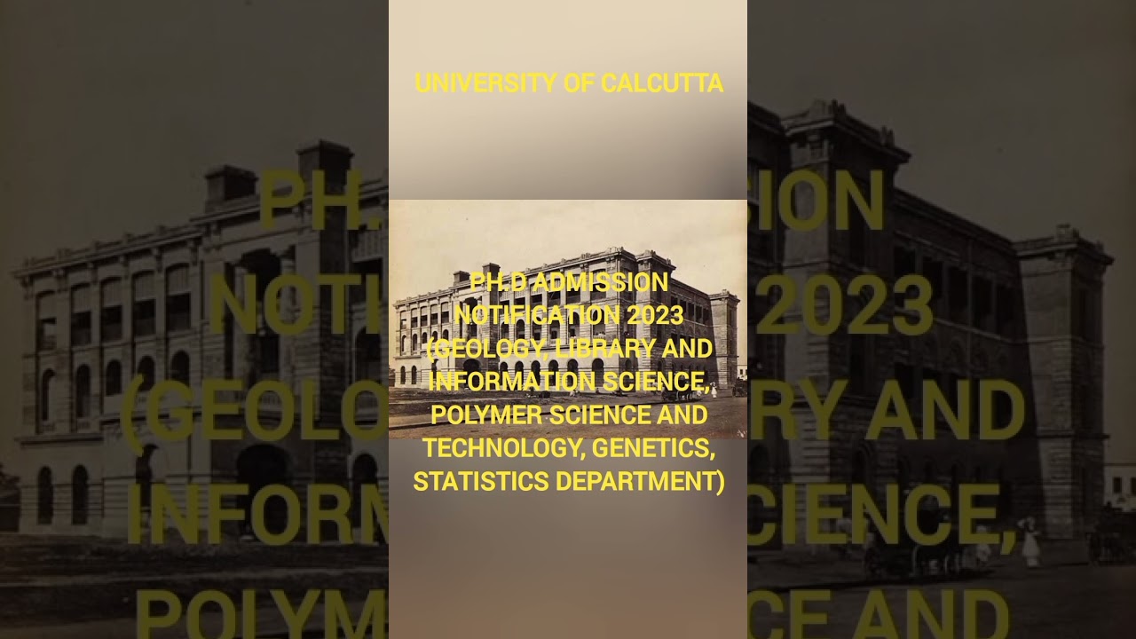 University of Calcutta, Ph.D Admission 2023-24 #phd #phd2023 #research #calcuttauniversity #cu #wb
