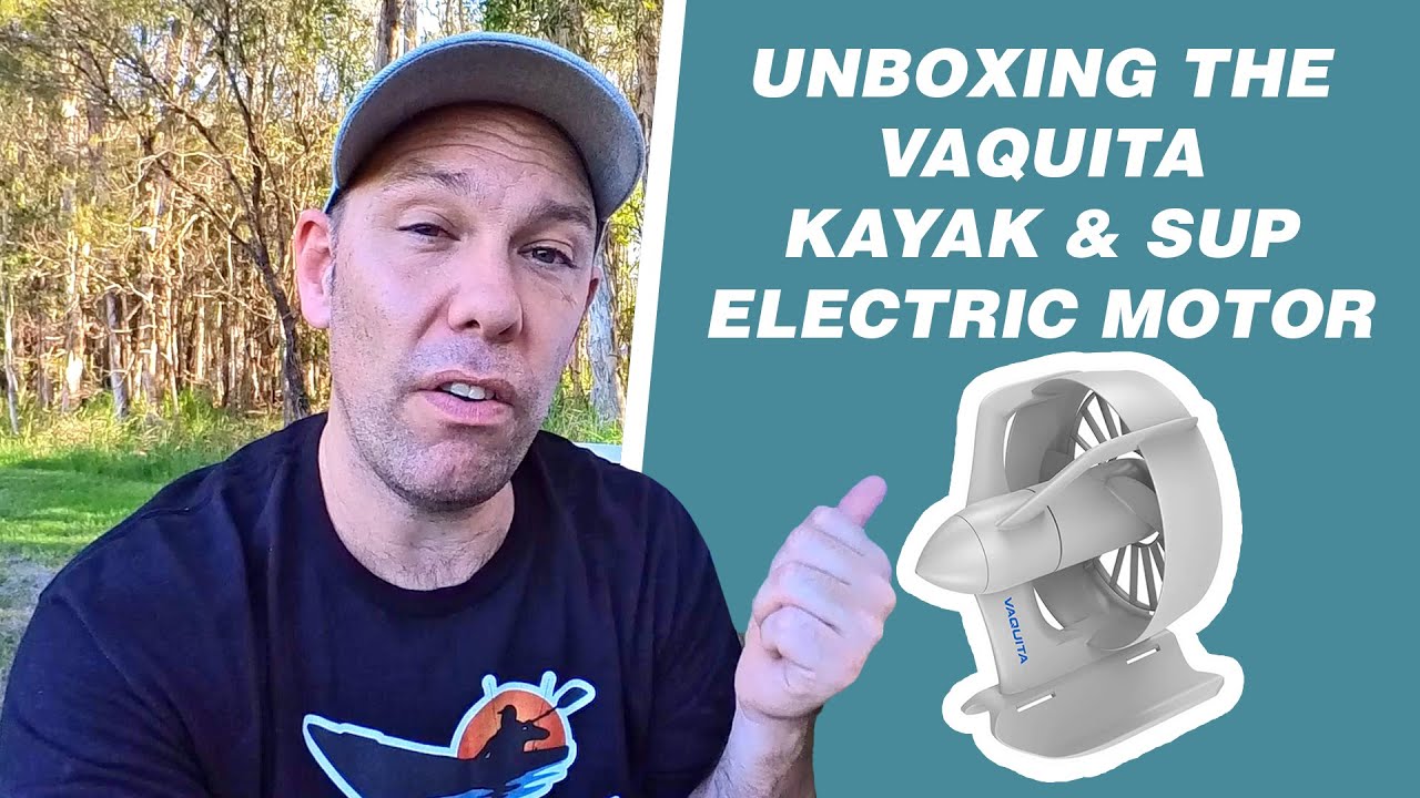 Vaquita Electric Kayak Motor - A Closer Look