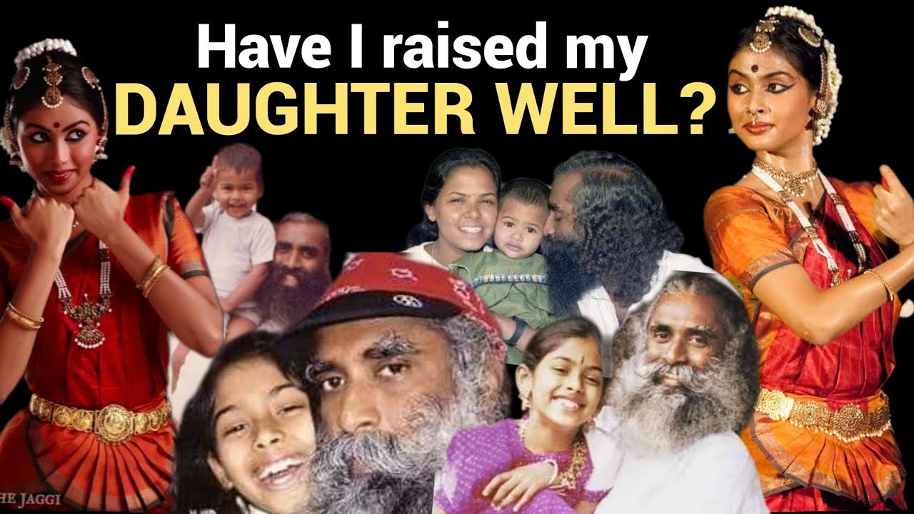 SADHGURU - Have I raised my DAUGHTER well ? | Sadhguru on his Daughter #sadhguru #radhe