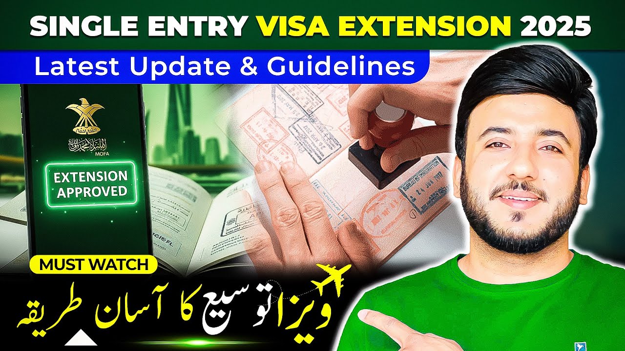 Single Entry Visa Extension in Saudi Arabia | Latest Update & Guidelines 2025