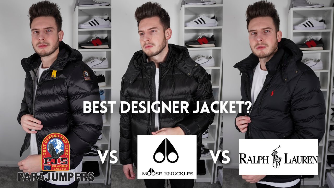 What is the BEST Designer Jacket in 2022? (Ralph Lauren vs Parajumpers vs Moose Knuckles)