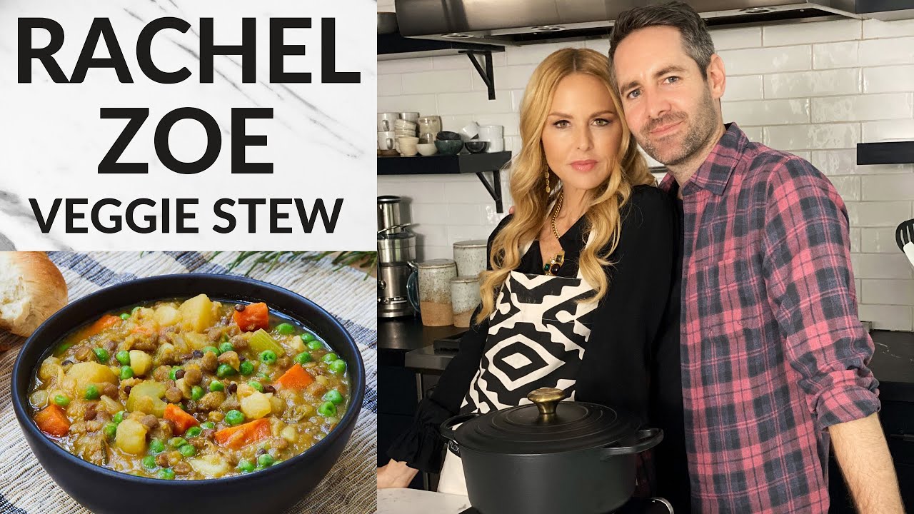 Rachel Zoe teaches me her favorite Veggie Stew!