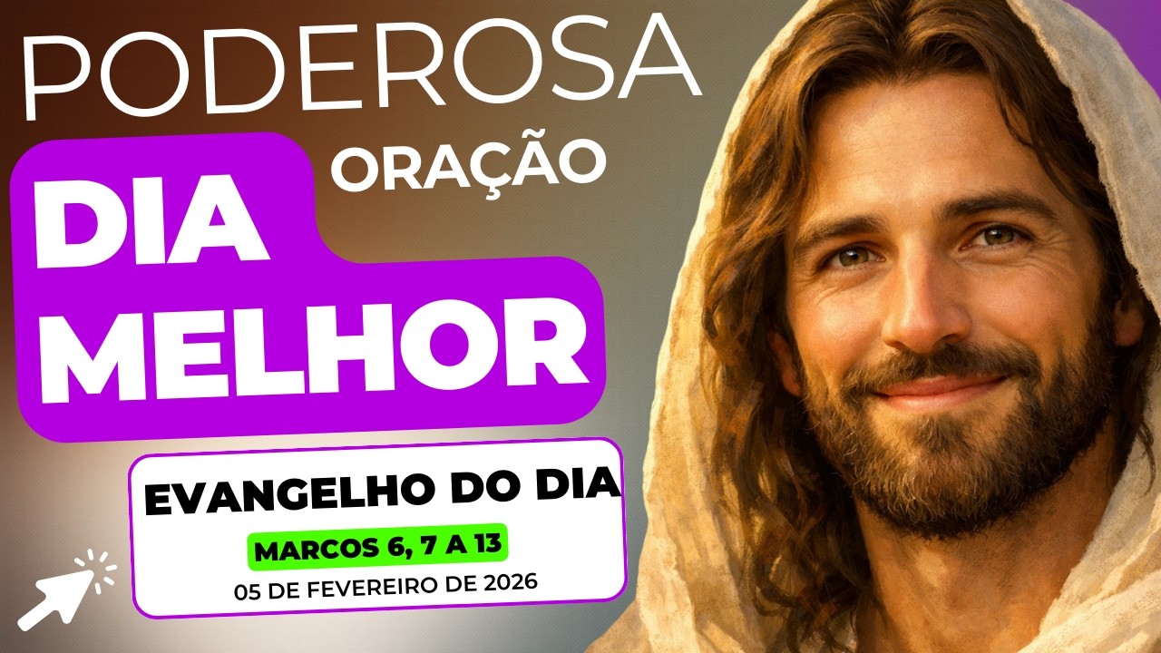EVANGELHO DO DIA DE HOJE * 05/02/2026 **JESUS CRISTO NO COMANDO com oração , reflexão e benção