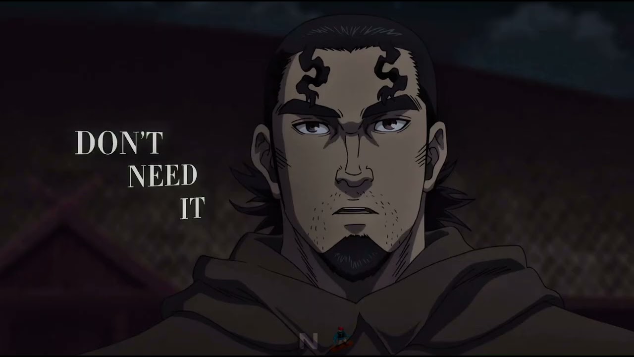 Don't need it || Vinland Saga || Thors' Wisdom