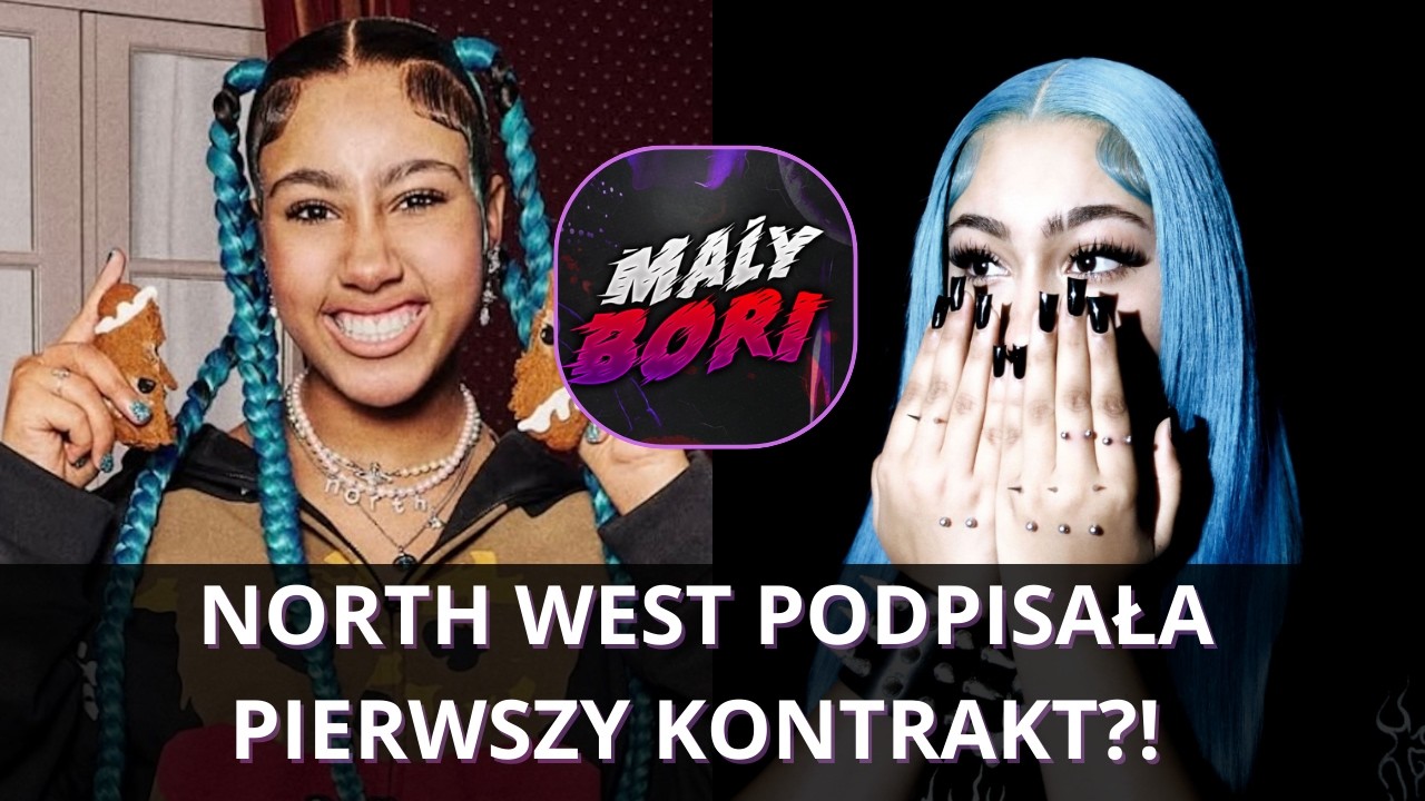 NORTH WEST PODPISAŁA PIERWSZY KONTRAKT?! Ma tylko 12 lat