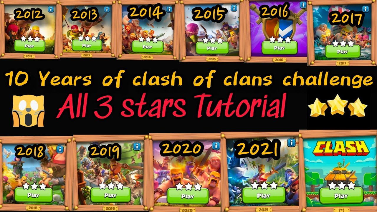 10 years of clash all challenges Tutorial | Easily 3 star all 10 years of clash challenges