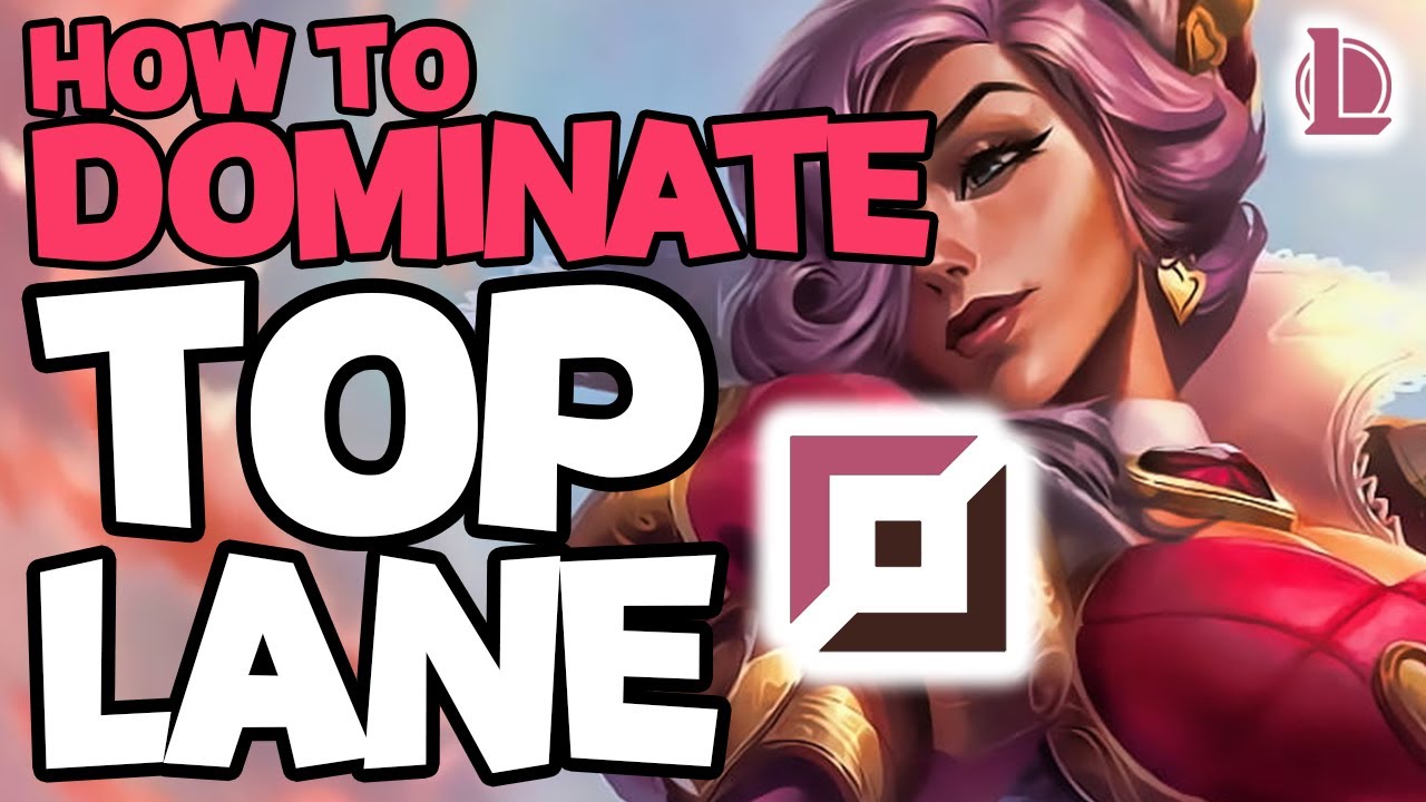 Want to Learn How to Dominate Top Lane? Watch This.