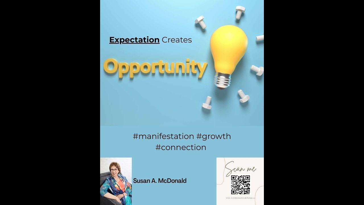 Expectation Creates Opportunities