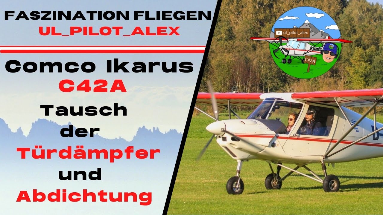 Comco Ikarus C42 Türdämpfer und Innenverkleidung Erneuern Gasdruckdämpfer tausch Ultraleichtflugzeug
