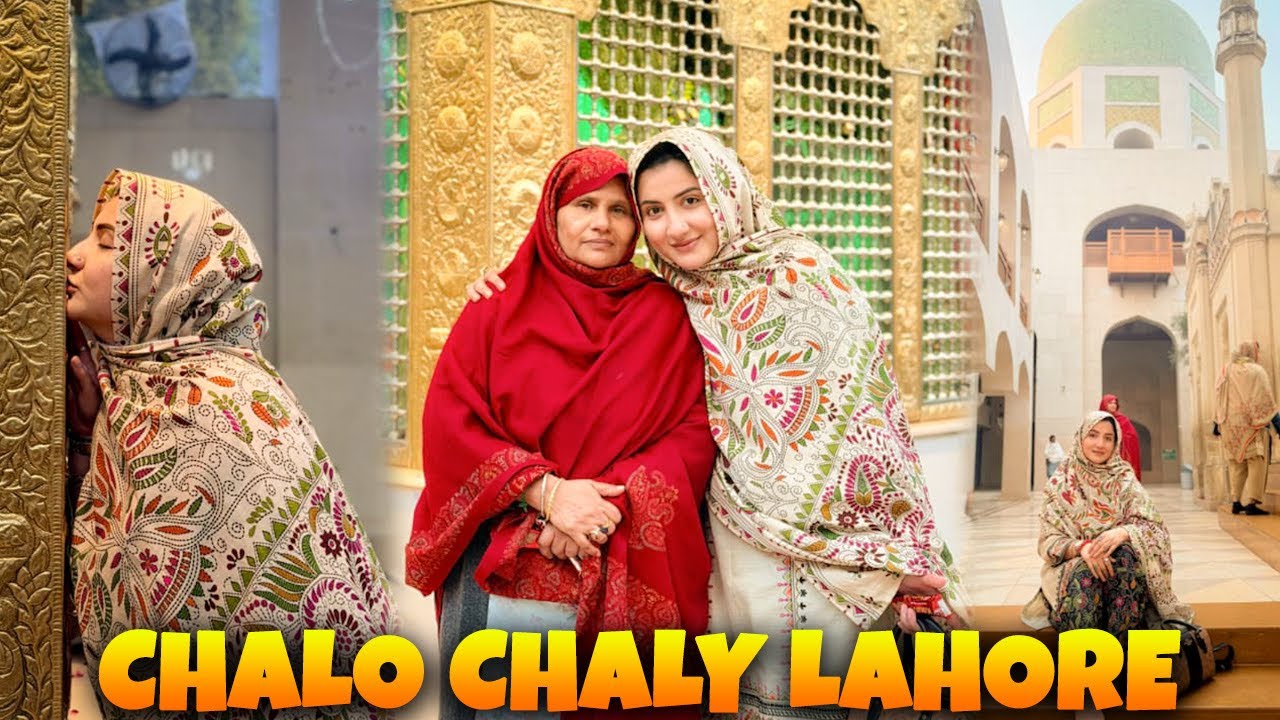 Lahore Day1 🥰 Shrine Bibi Pak Daman SA🙏
