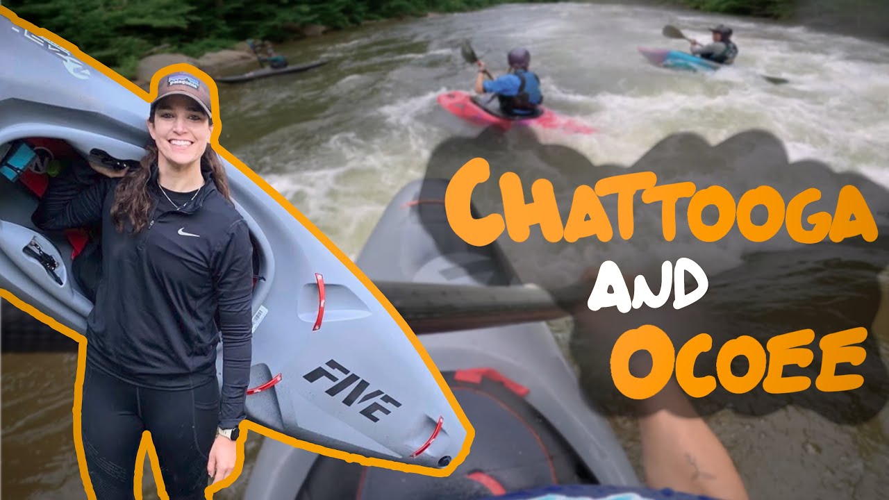 Ashley's Week of Rivers - Whitewater Kayaking Chattooga Section IV and Ocoee River