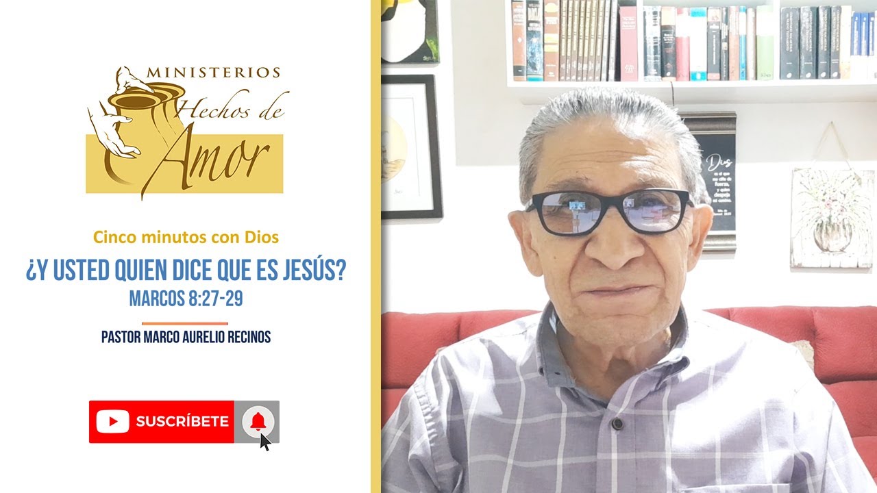 ¿Y usted quien dice que es Jesús? - Marcos 8:27-29