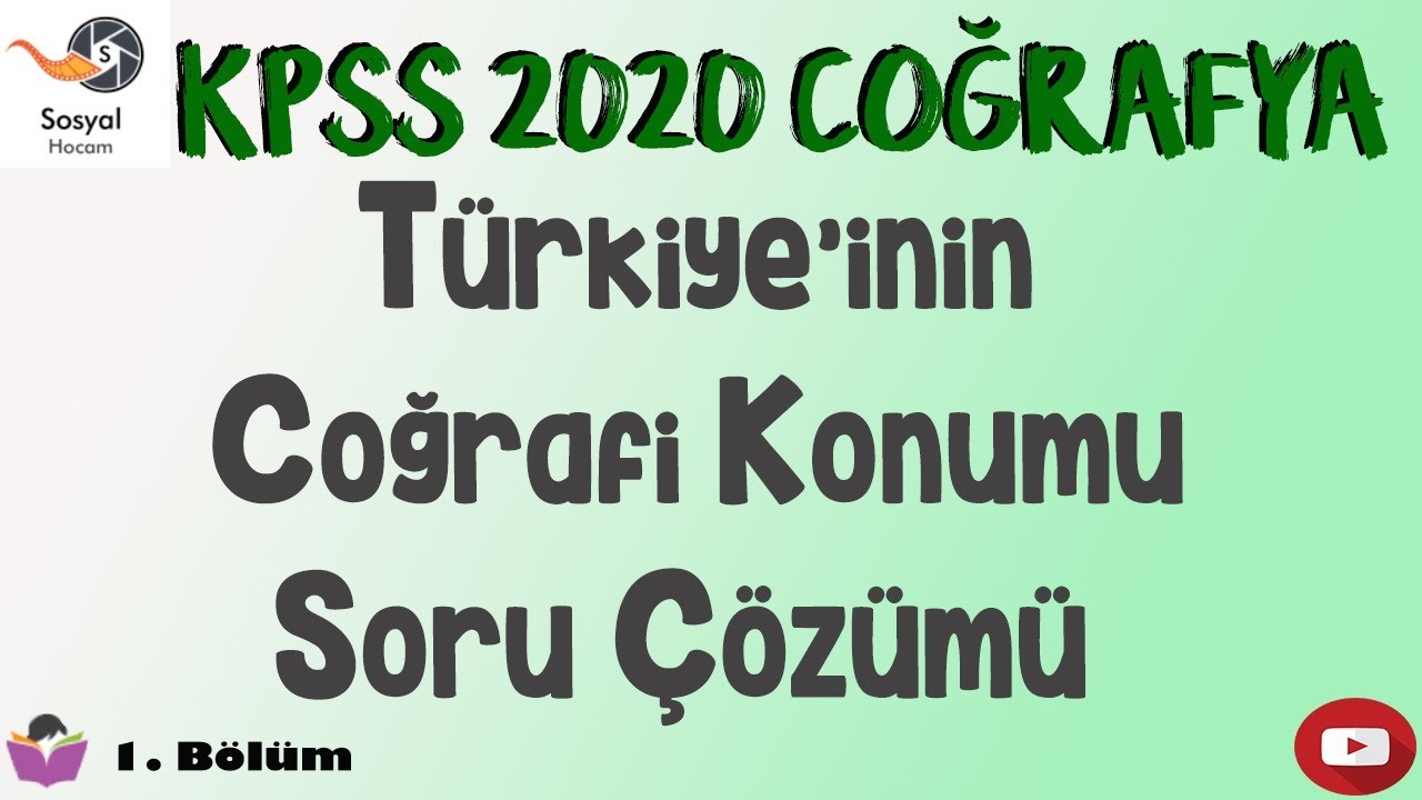 KPSS 2020 - Coğrafya - Türkiye'nin Coğrafi Konumu Soru Çözümü