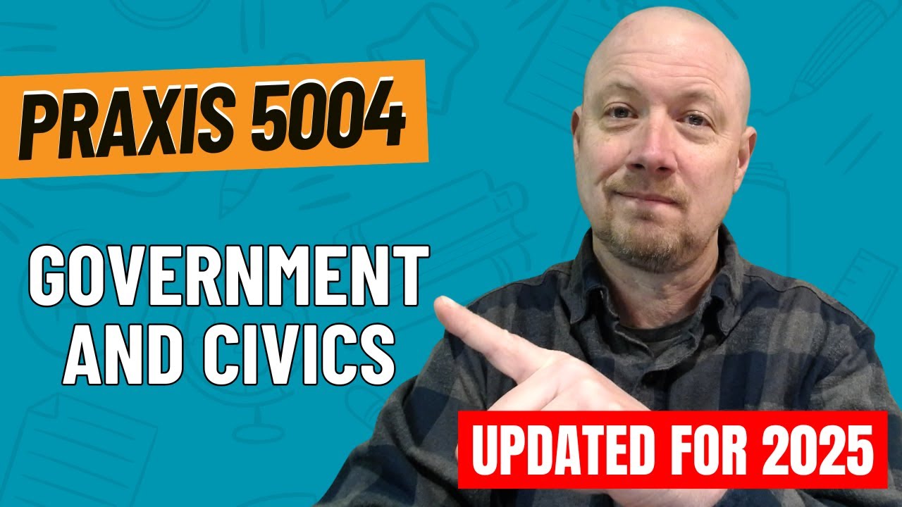 Practice Questions for Government & Civics | Praxis Elementary Education (5004)