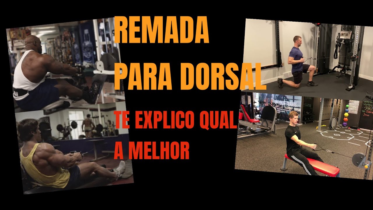REMADA PARA DORSAL, TE EXPLICO QUAL A MELHOR.