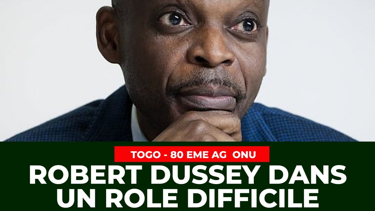 Togo -  AG ONU : Robert Dussey dans un rôle difficile  - ECHO DU TOGO -
