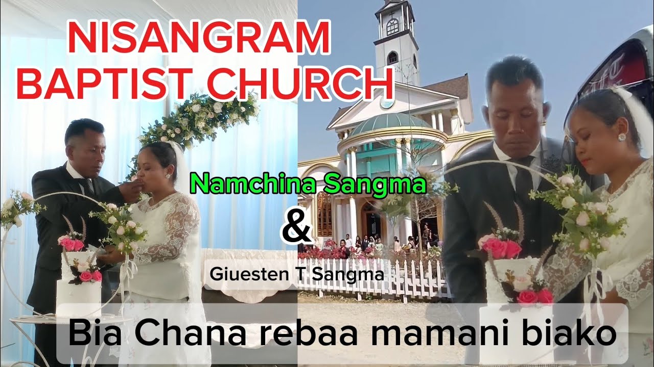 Nisangram Baptist Church_Namchina & Giuesten_Biakajok&Damram Assam Goalpara