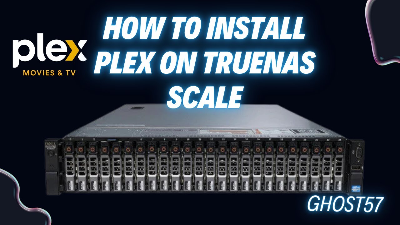 How to Install Plex on TrueNAS SCALE &ndash; Step-by-Step Guide