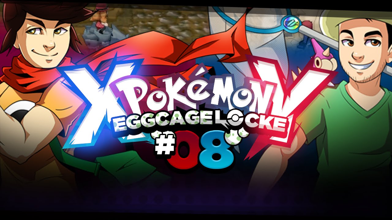 Pokemon XY  Egglocke Cagelocke w/ MunchingOrange and aDrive - EP08 - 