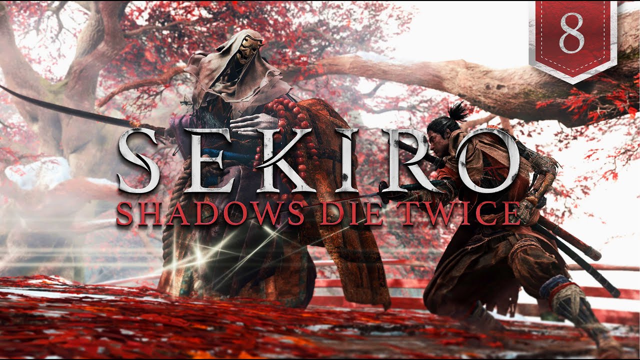 ПОТНОЕ прохождение для шиноби КАЗУАЛА в Sekiro: Shadows Die Twice (Часть 8) ⛩