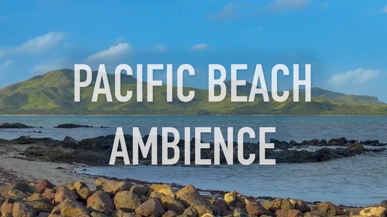 🇫🇯 Fiji Shoreline Ambience: Wind and Waves on a Quiet Island Coast | 15 Minutes