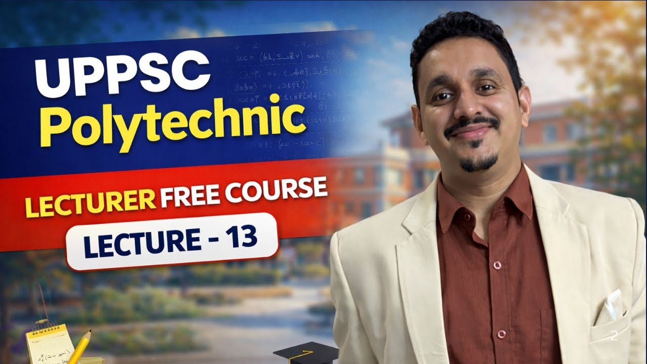 UPPSC POLYTECHNIC LECTURER  2025|| FREE COURSE FOR CHEMISTRY || UPPSC LECTURER EXAM PREPARATION