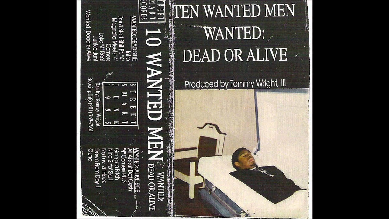 Ten Wanted Men - Loko 4 Real