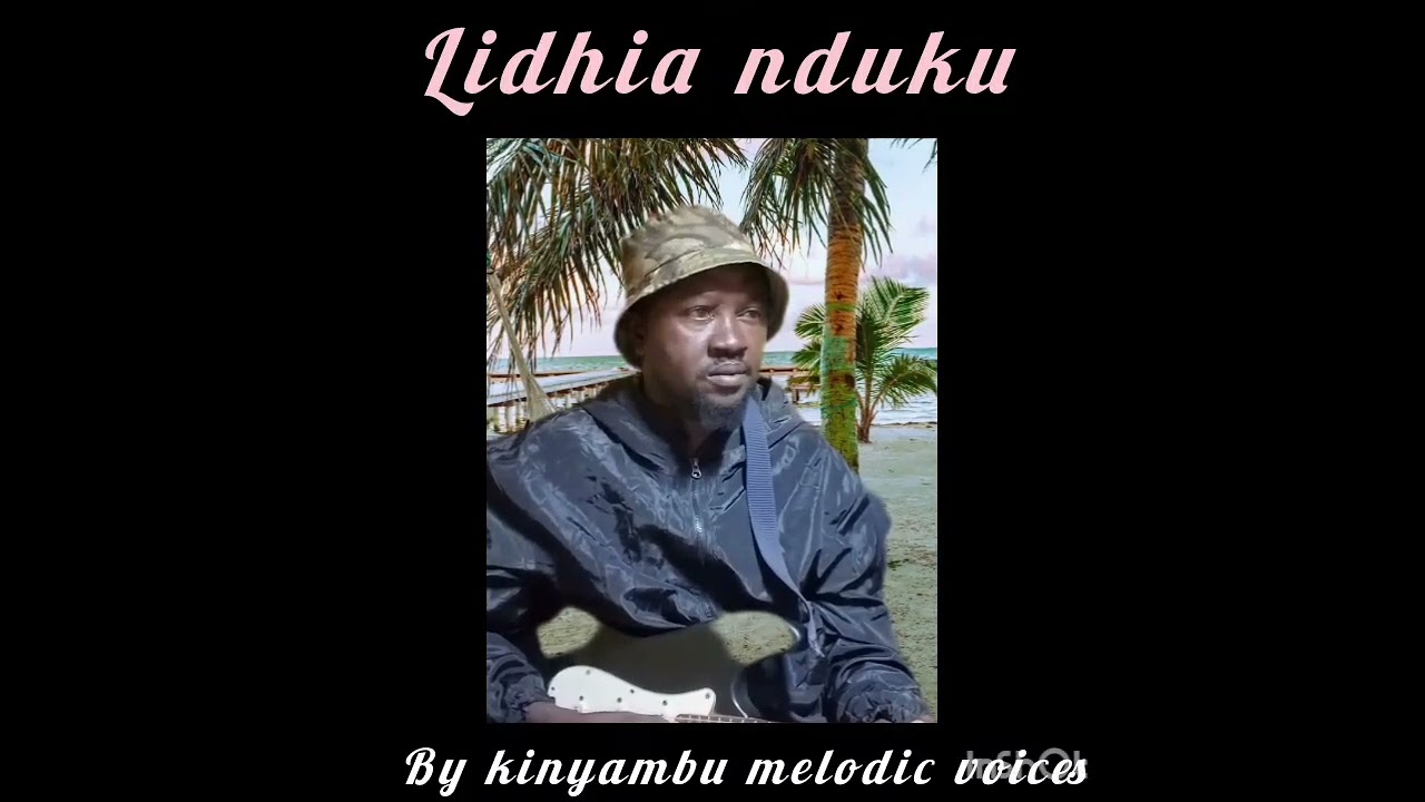LIDHIA NDUKU(kiss ili)
