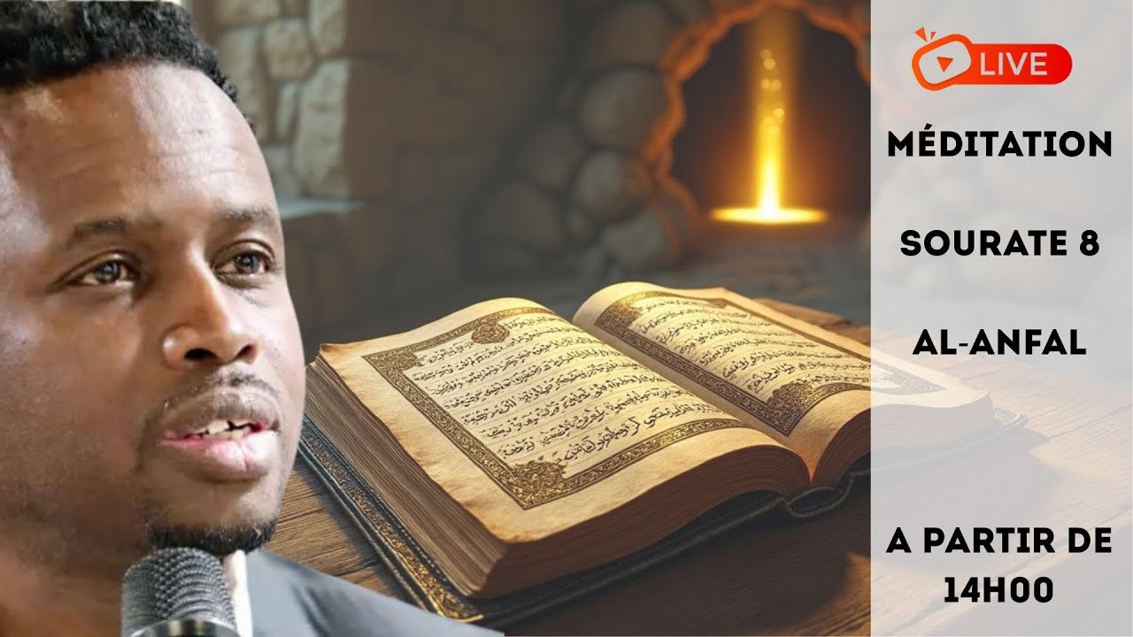 Méditation du Coran – Sourate 8 : Le butin