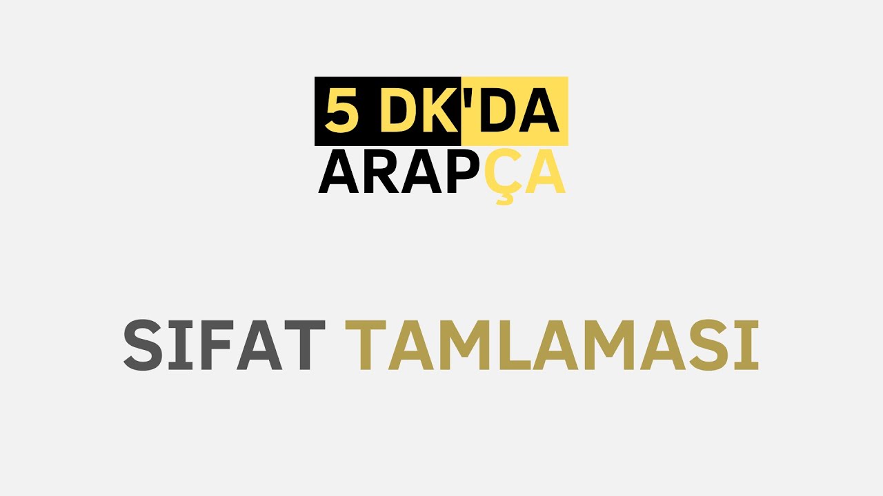 NAHİV - 4. SIFAT TAMLAMASI