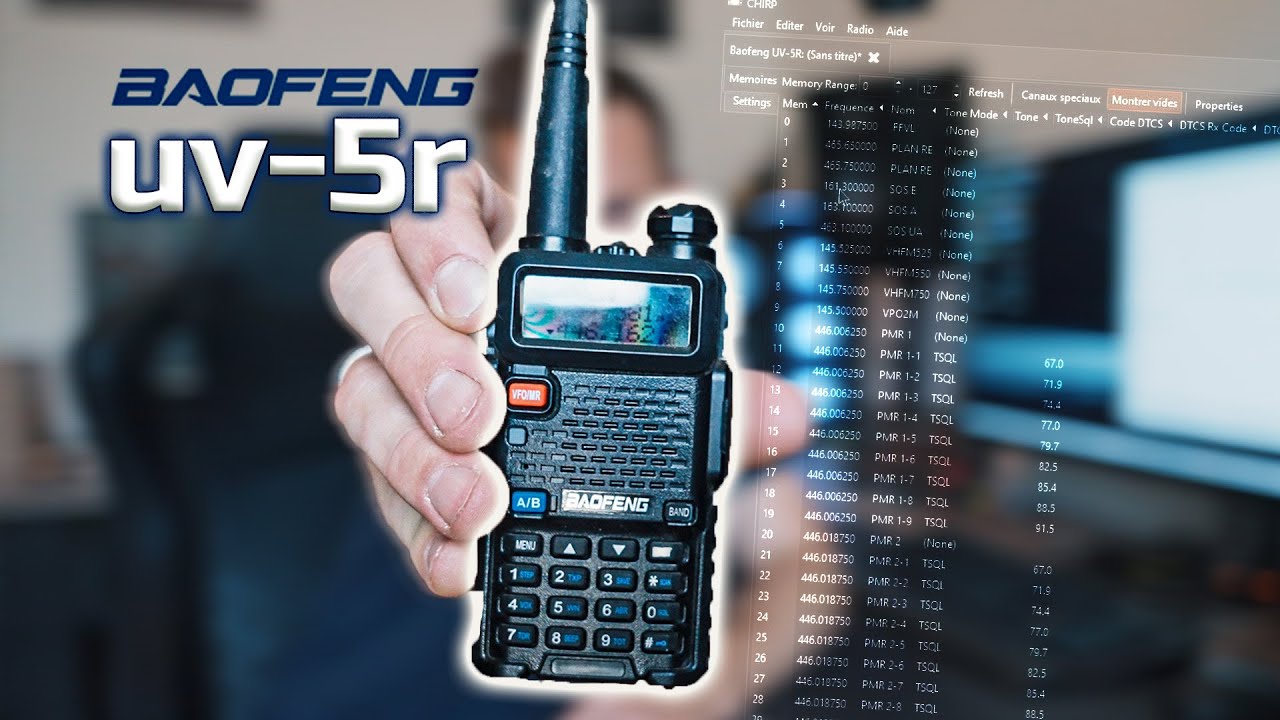 Régler sa Baofeng UV-5R ! Tuto programmation