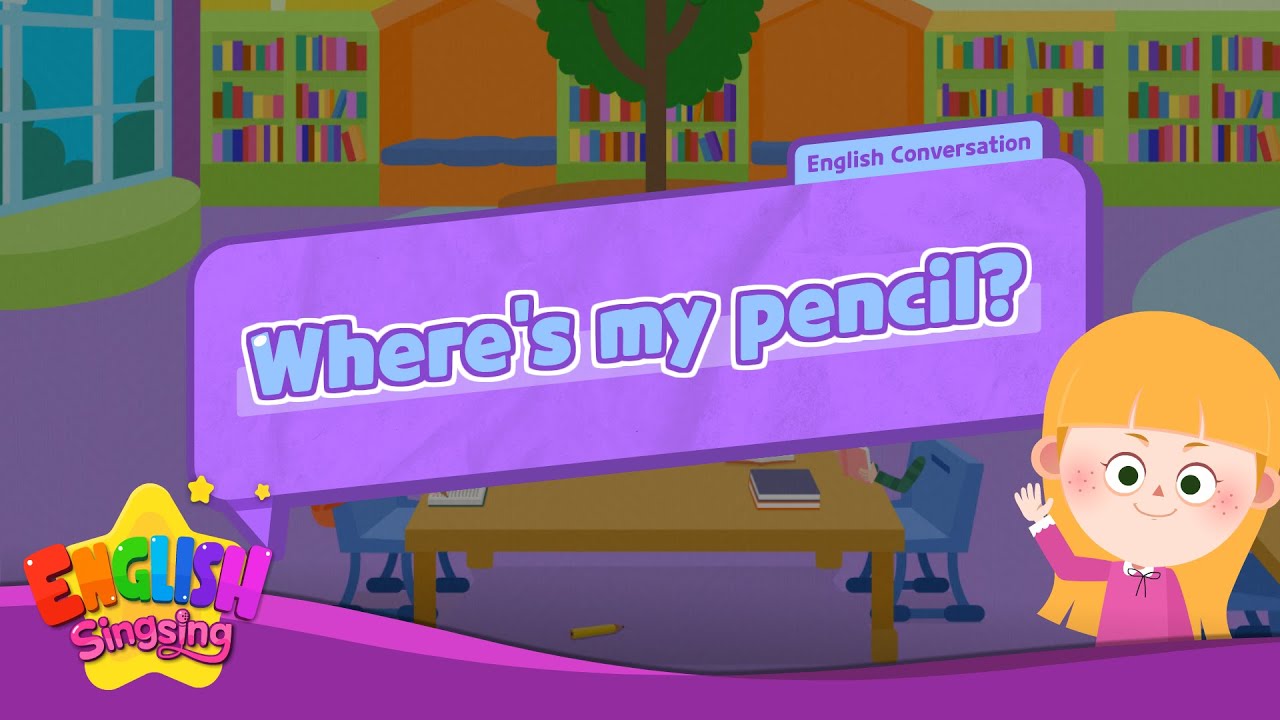 Where's my pencil?  - [In/On/Under] - Renewal - Easy Dialogue - Role Play