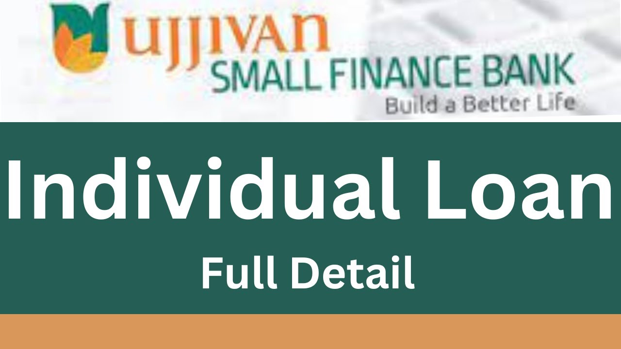 ujjivan small finance bank individual loan