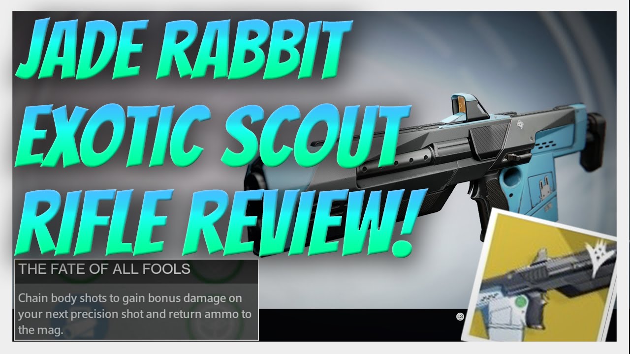 Destiny JADE RABBIT Exotic Scout Rifle Review. (Fate of all Fools Perk) Boolean Gemini Comparison.