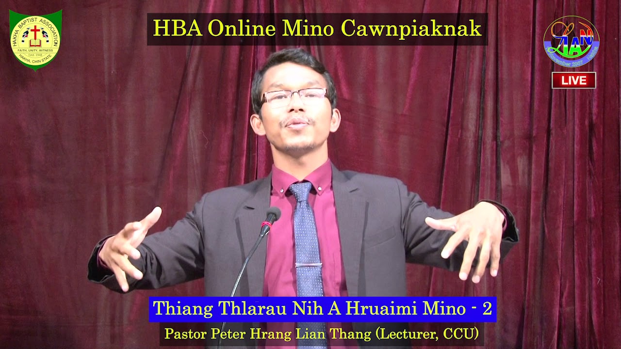 Pastor Peter Hrang Lian Thang @ HBA Mino Cawnpiaknak 2