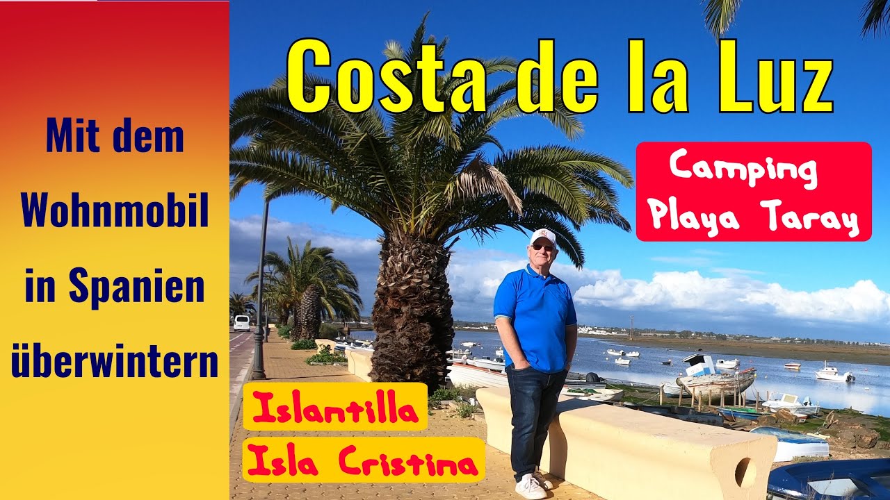 Mit dem Wohnmobil in Spanien überwintern -  Costa de la Luz - Camping Playa Taray 🇪🇸 | Isla Cristina