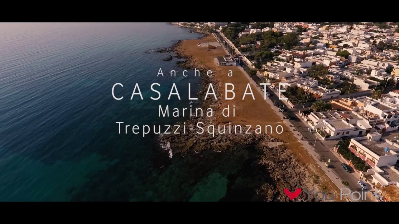 YOU POINT video CASALABATE MARINA DI TREPUZZI e SQUINZANO