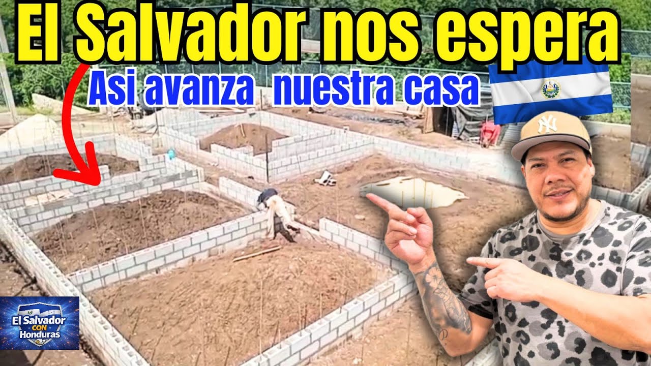 Construyendo Nuestra Casa en el Salvador!! un avance mas ,Nuestro Proximo Destino: 🇸🇻🇭🇳
