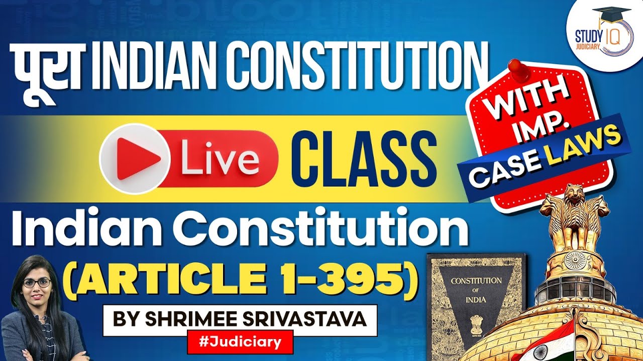 Complete Indian Constitution in 1 Lecture | Constitution of India | Law Exams | Judiciary Exam