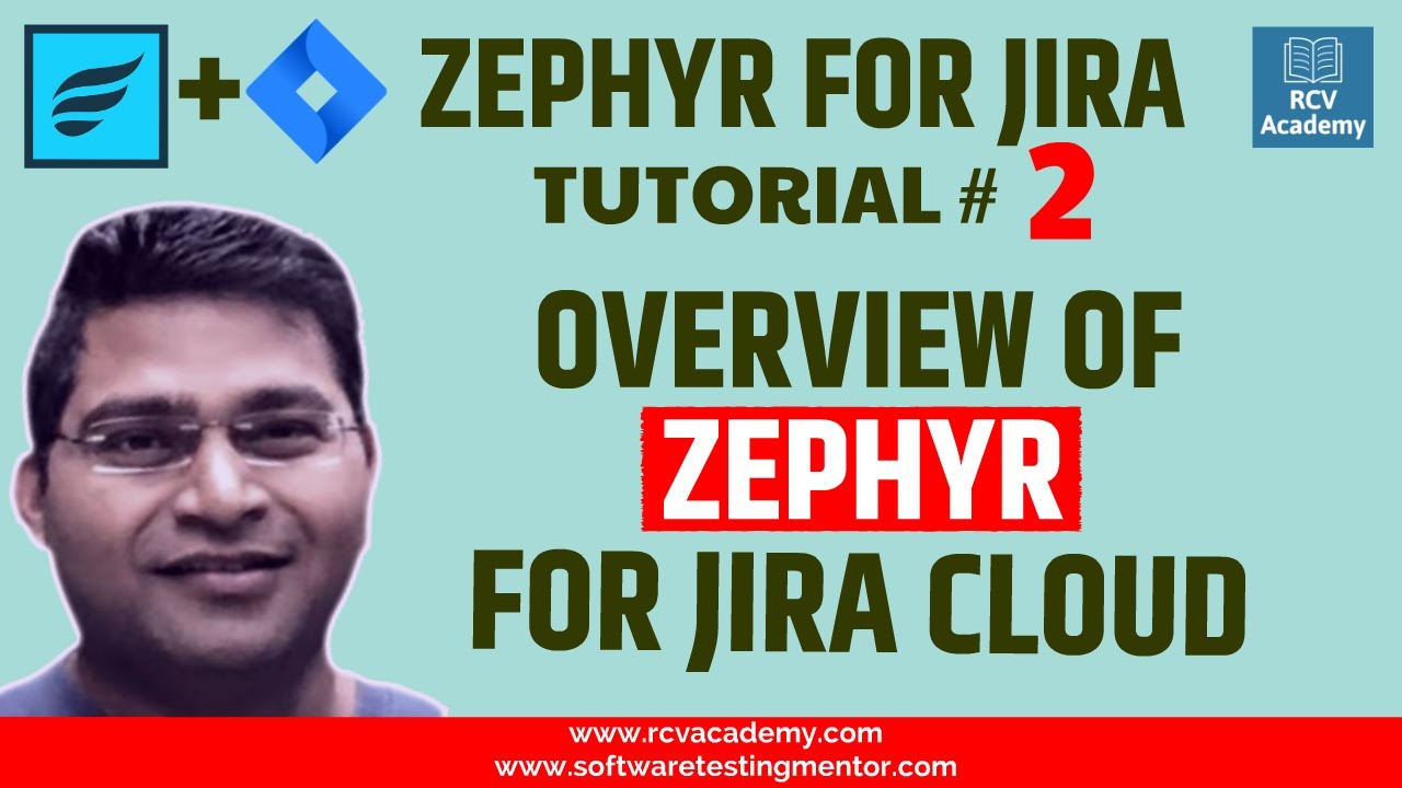 Zephyr for JIRA #2 - Zephyr for Jira Overview
