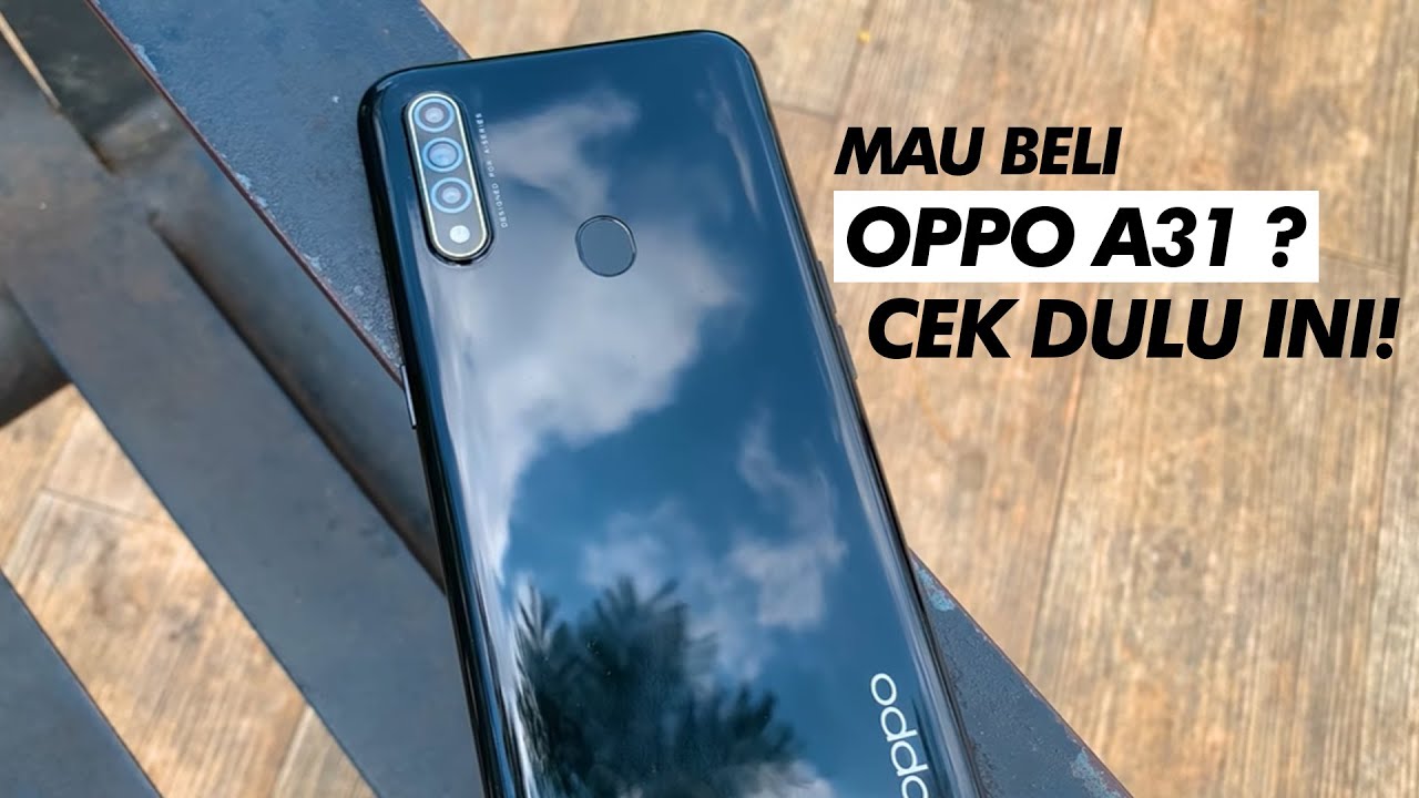 JANGAN BELI HP OPPO A31 KALO BELUM CEK VIDEO INI!