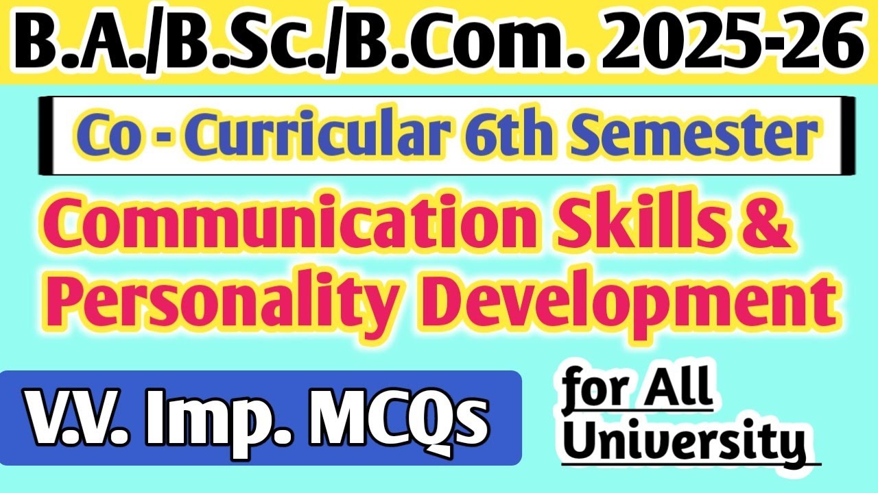 🔴महासंग्राम क्लास 2026 BA/ Bsc/Bcom 6th Sem. Co Curricular Communication skills & personality Skills