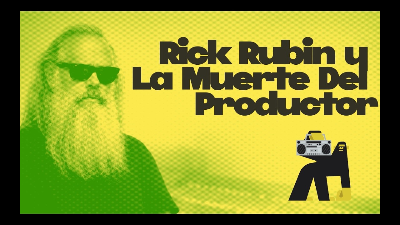 De Mono a Estéreo T2 Ep. 16 - Rick Rubin y La Muerte Del Productor