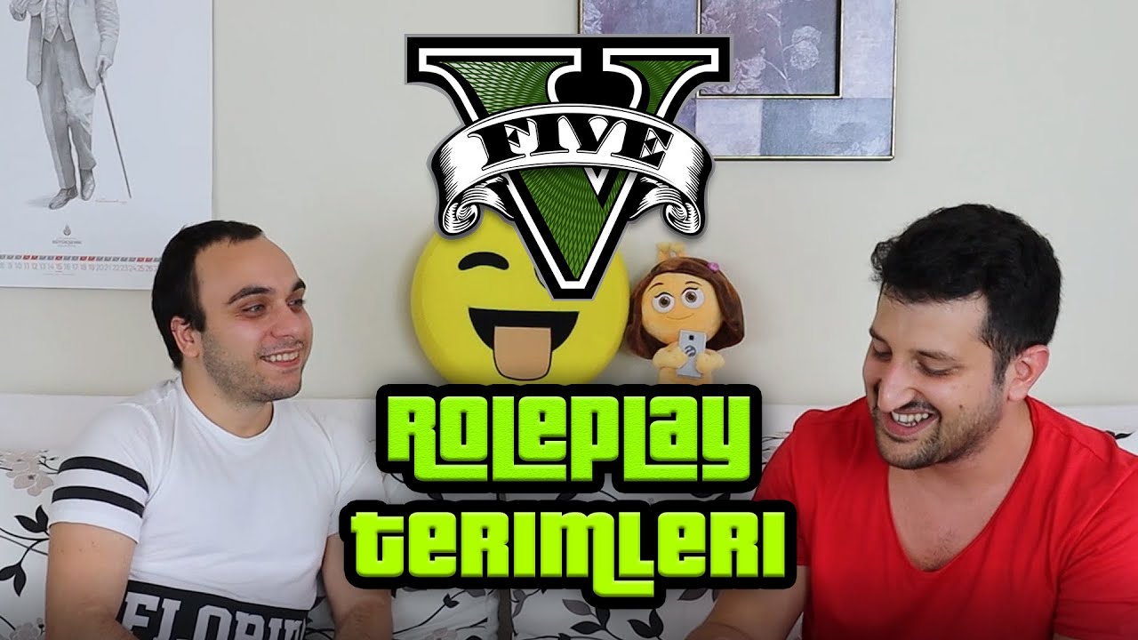 GTA 5 ROLEPLAY TERİMLERİ w/H&uuml;dayi Şener