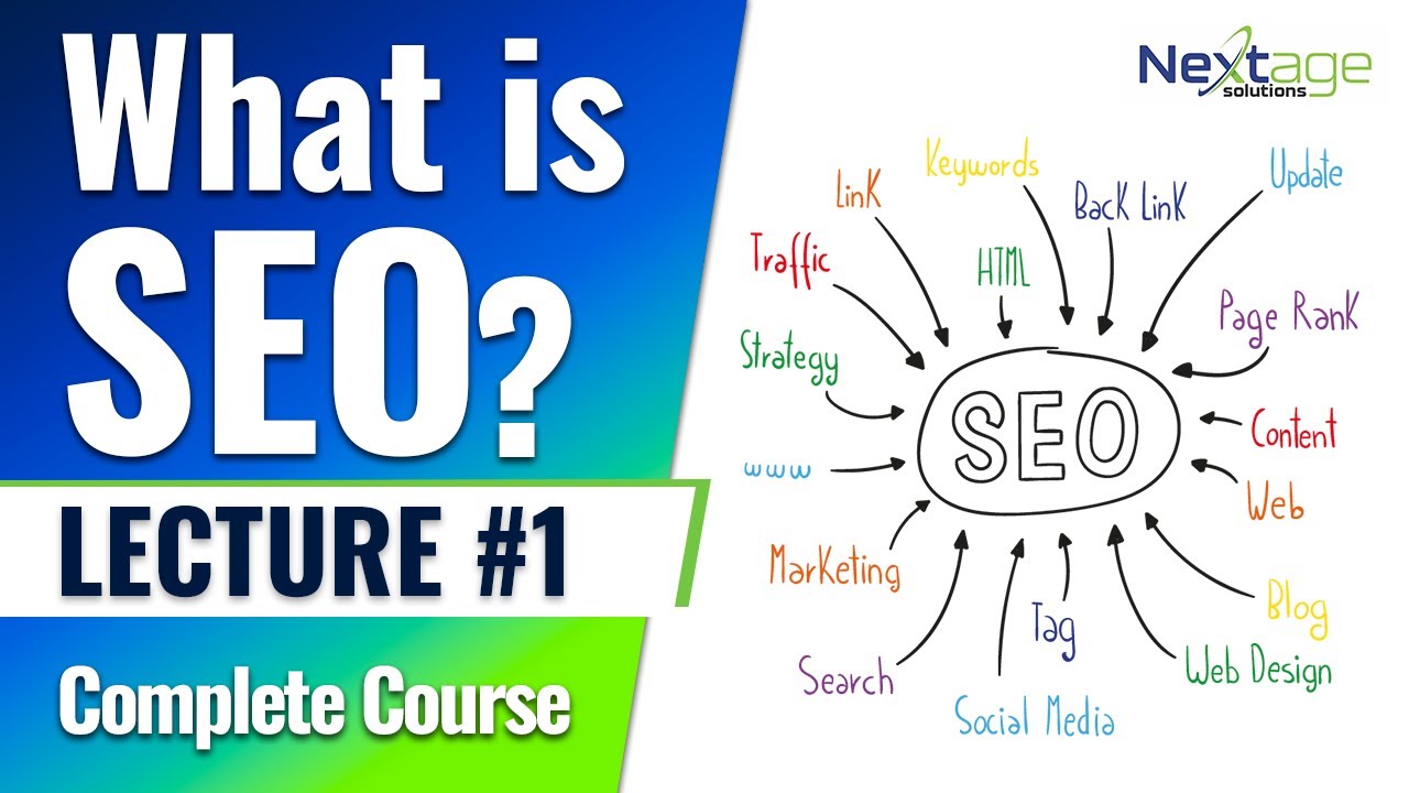Introduction to SEO and Blogging Course | Lecture 1 | NextAge Solutions