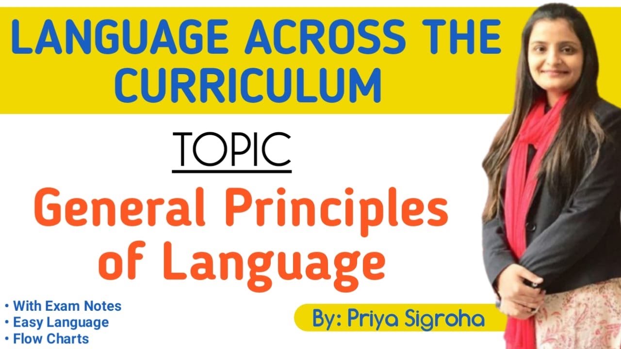 General Principles of Language || Language Across Curriculum || B.Ed Classes & Notes for Free || LAC