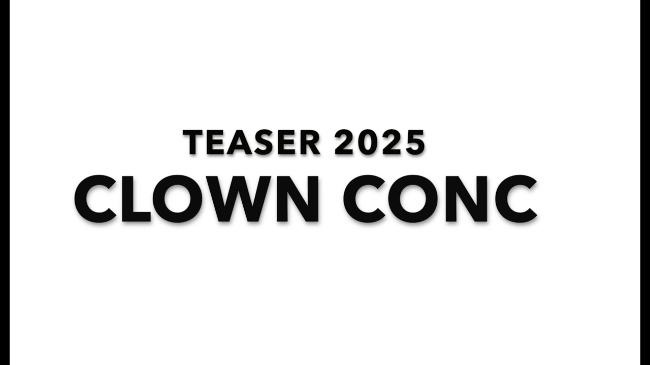 CLOWN CONC 2025 TRAILER