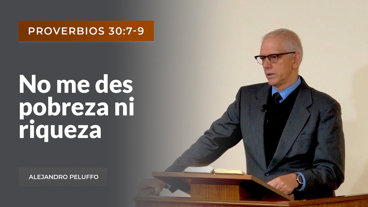 No me des pobreza ni riqueza - Alejandro Peluffo - IBML